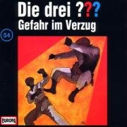 Die drei Fragezeichen - Folge 54: Gefahr im Verzug