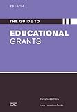 The guide to educational grants 2013/14