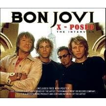 Click here to buy X-Posed: The Interview by  Bon Jovi .