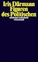 Figuren des Politischen (suhrkamp taschenbuch wissenschaft)