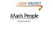 Mao's People: Sixteen Portraits of Life in Revolutionary China