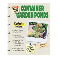 The Super Simple Guide to Container Garden Ponds by TFH Publications