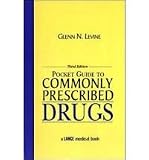 Pocket guide to commonly prescribed drugs