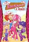 Fragolina Dolcecuore - Divertimento A Cavallo