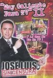 Jose Luis Sin Censura - Muy Caliente Para Tv Part.2