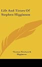 Life And Times Of Stephen Higginson