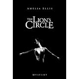 The Lion's Circle (Nea Fox) ~ Amelia Ellis