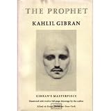 The Prophet Kahlil Gibran (Gibrans Masterpiece)