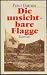Die unsichtbare Flagge