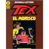 Tex. El moriscodi Gianluigi Bonelli