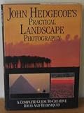 John Hedgecoe's practical landscape photography