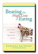 Beating the High Cost of Eating - Learn How to Save Money on Groceries with a System That Works - Best-selling Author Barbara Salsbury Offers New Knowledge and Skills - Also Wrote Books (Preparedness Principles) and (It's Time to Plan Not Panic)