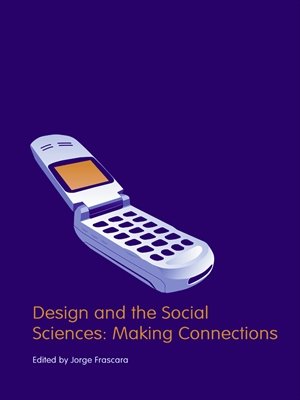 Design and the Social Sciences (Contemporary Trends Institute Series)