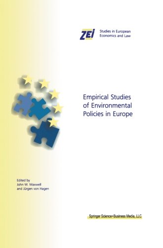 Empirical Studies of Environmental Policies in Europe (ZEI Studies in European Economics and Law)