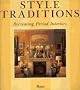 Style Traditions: Recreating Period Interiors