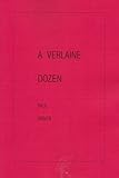 A verlaine dozen and two other poems