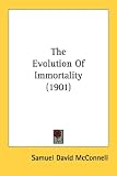 The Evolution of Immortality (1901)