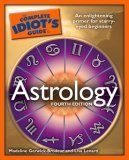 The Complete Idiots Guide to Astrology, 4th Edition (Complete Idiots Guide to)