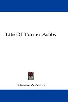 Life Of Turner Ashby