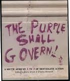 The Purple shall govern : a South African A to Z of nonviolent action
