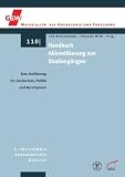 Handbuch Akkreditierung von Studieng&auml;ngen: Eine Einf&uuml;hrung f&uuml;r Hochschule, Politik und Berufspraxis - 
