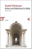 Arte e architettura (Einaudi tascabili. Saggi)