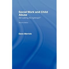 Social Work and Child Abuse: The Impossible Profession (State of Welfare)