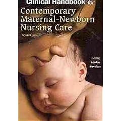 Clinical Handbook for Contemporary Maternal-Newborn Nursing