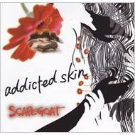 addicted skin