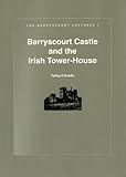 Barryscourt Castle and the Irish tower-house