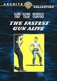 The Fastest Gun Alive