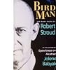 Bird Man: The Many Faces of Robert Stroud