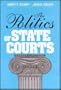 The Politics of State Courts