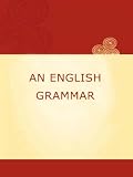 AN ENGLISH GRAMMAR