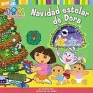 Navidad Estelar De Dora/Doras Starry Christmas (Dora La Exploradora/Dora the Explorer)