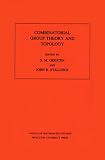 Combinatorial Group Theory and Topology (Annals of Mathematics Studies)