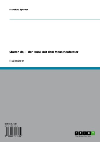 Shuten doji - der Trunk mit dem Menschenfresser (German Edition)