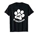 Cane Corso Dog Silhouette My Angel Has Paws Print T-shirt