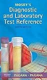 Mosby's Diagnostic and Laboratory Test Reference [Paperback]