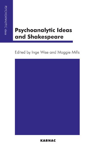 Psychoanalytic Ideas and Shakespeare (The Psychoanalytic Ideas Series)