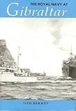 The Royal Navy at Gibraltar