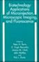 Biotechnology Applications of Microinjection, Microscopic Imaging, and Fluorescence