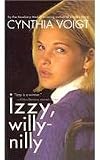 Izzy, Willy-Nilly