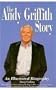 The Andy Griffith Story : An Illustrated Biography
