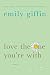 Love the One You're With