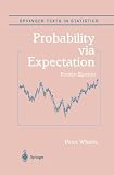 Probability via Expectation (Springer Texts in Statistics)