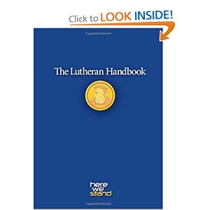 The Lutheran Handbook by Kristofer Skrade and James Satter