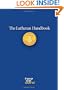 The Lutheran Handbook: A Field Guide to Church Stuff, Everyday Stuff, and the Bible