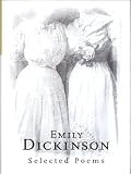 Emily Dickinson Selected Poems (Phoenix Poetry)