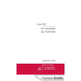 Un voyage au Yunnan